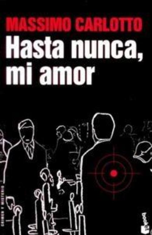 Hasta nunca, mi amor. 