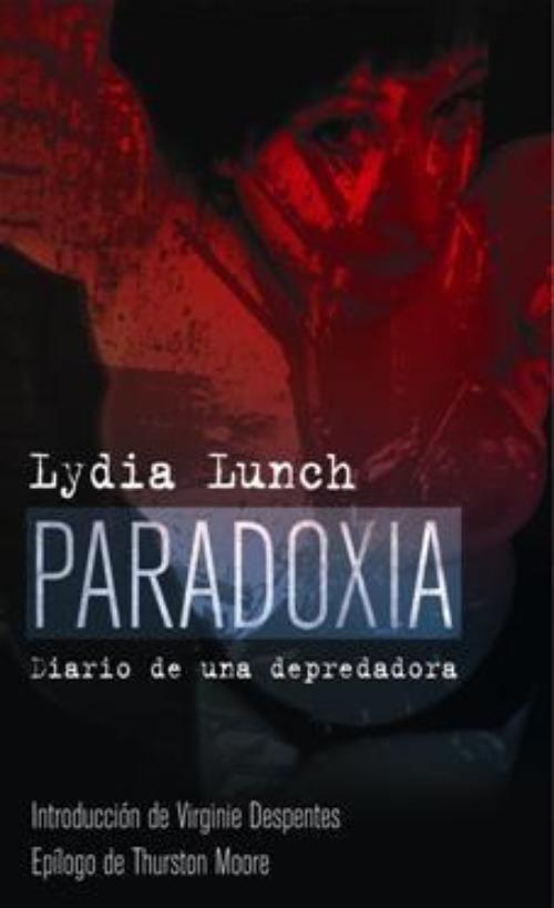 Paradoxia. Diario de una depredadora