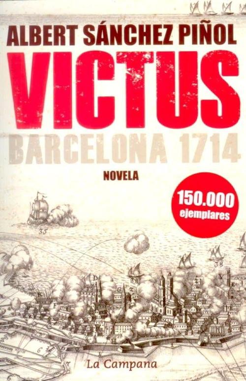 Victus. Barcelona 1714.
