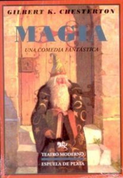 Magia. Una comedia fantástica. 