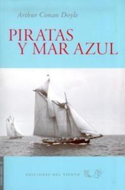 Piratas y mar azul. 