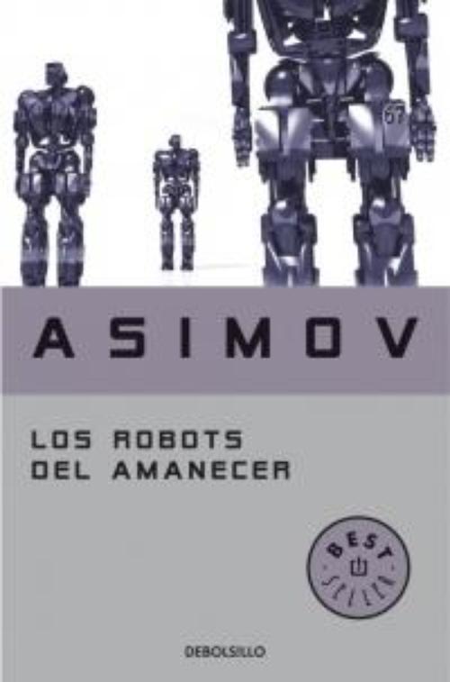 Robots del amanecer, Los.