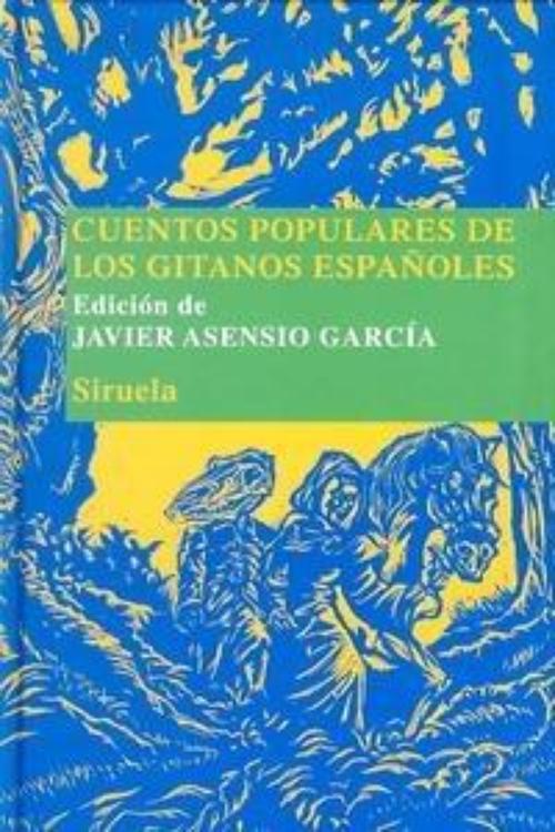 Cuentos populares de los gitanos españoles. 