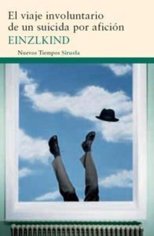 Viaje involuntario de un suicida por afición, El