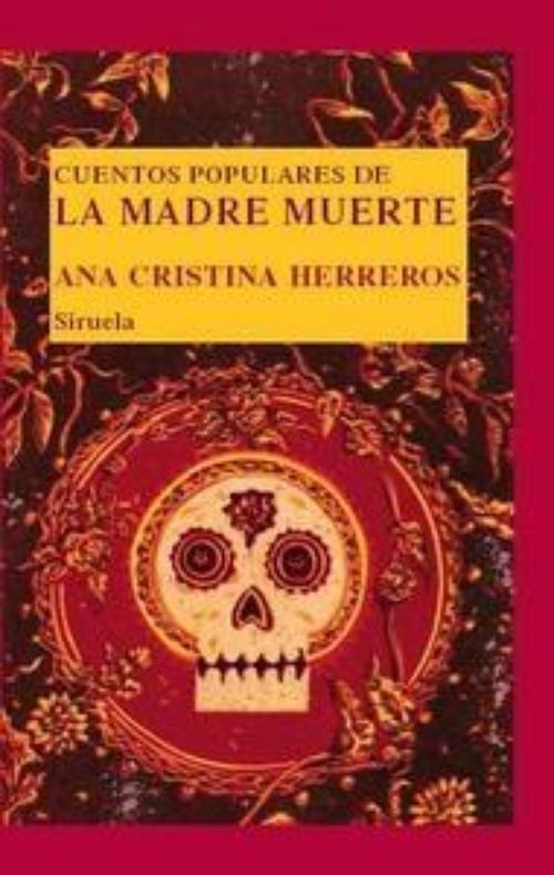 Cuentos populares de la Madre Muerte. 