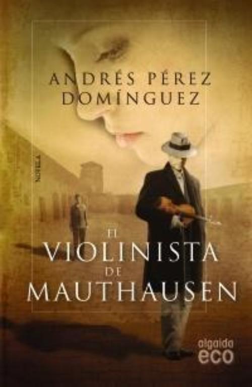 Violinista de Mauthausen, El. 