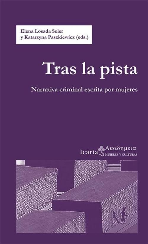 Tras la pista. Narrativa criminal escrita por mujeres