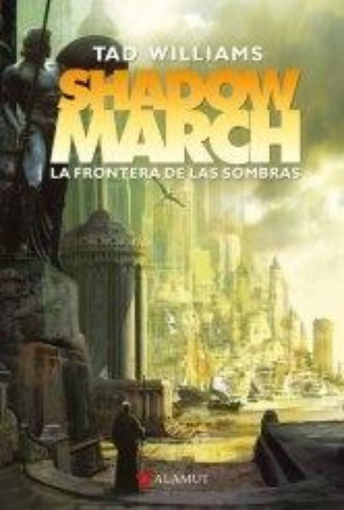 Frontera de las sombras, La. Shadowmarch 1