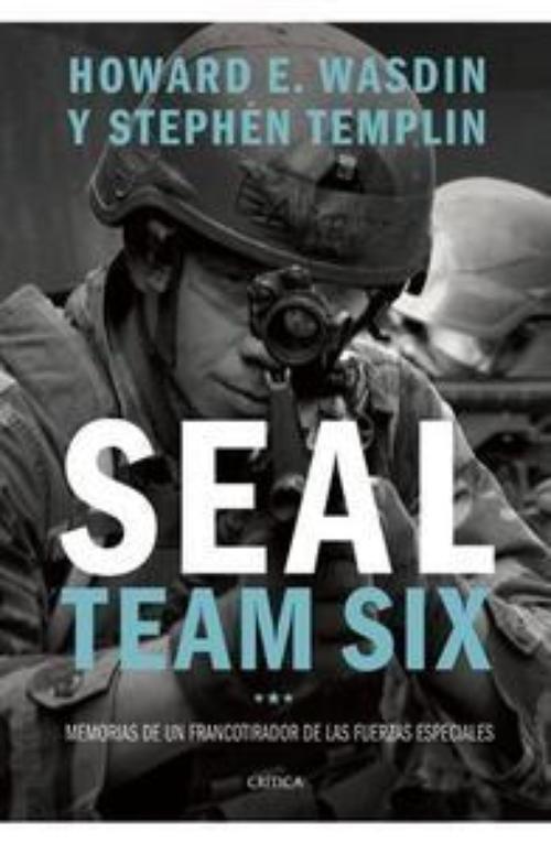 Seal Team Six. Memorias de un francotirador de las fuerzas especiales.