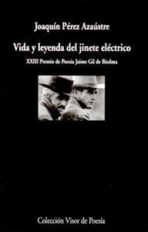 Vida y leyenda del jinete eléctrico