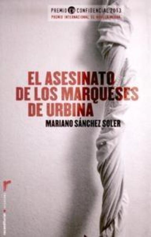 Asesinato de los marqueses de Urbina, El. Premio internacional de novela negra L'H Confidencial 2013