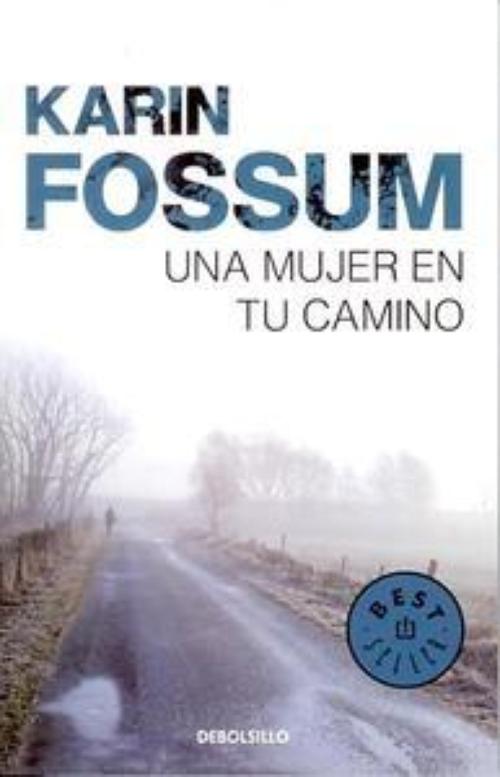 Mujer en tu camino, Una.