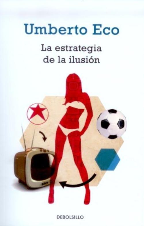 Estrategia de la ilusión, La.