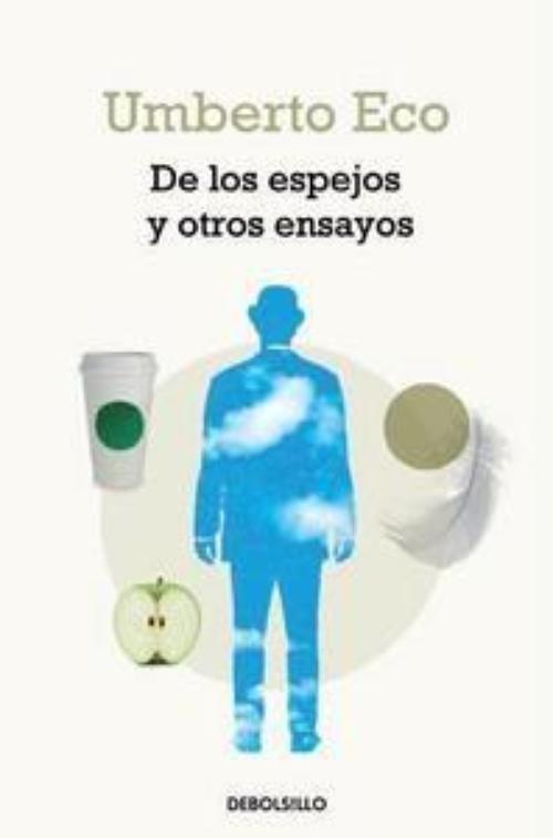 De los espejos y otros ensayos.