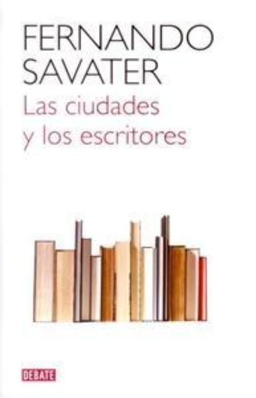 Ciudades y los escritores, Las