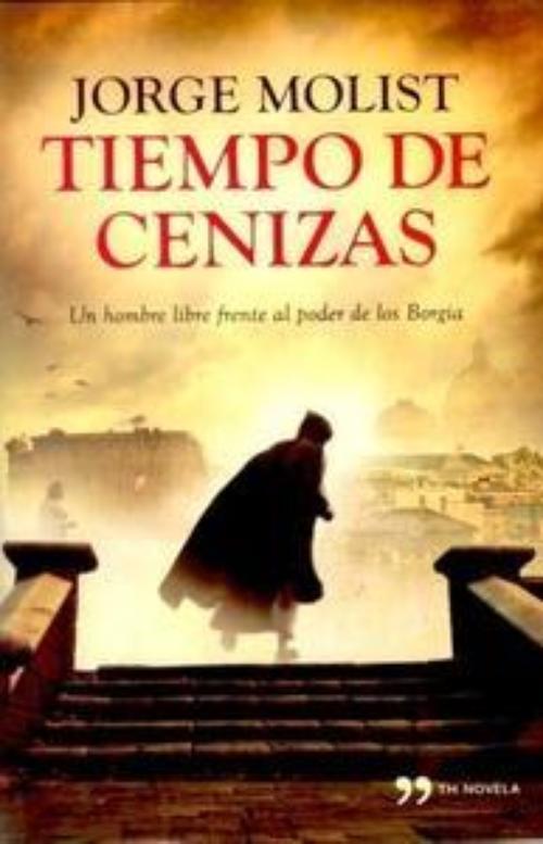 Tiempo de cenizas.