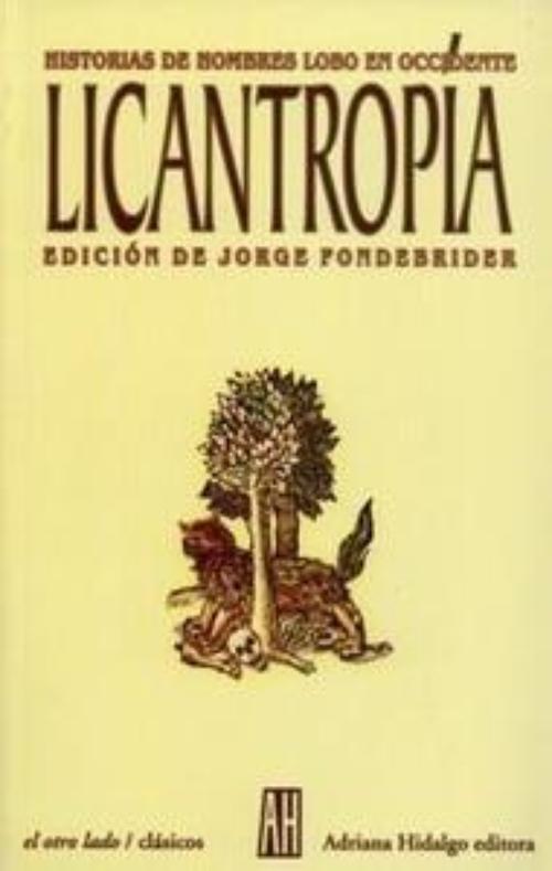 Licantropía. Historias de hombres lobo en Occidente