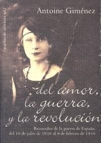 Del amor, la guerra y la revolución