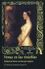 Venus en las tinieblas. Relatos de horror escritos por mujeres.