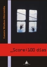 Score: 100 días. 