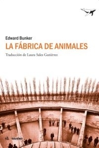 Fábrica de animales, La