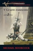 Crónicas de Elric V. La torre evanescente. 
