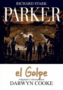 Parker 3. El golpe. 