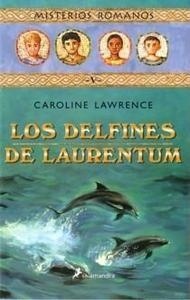 Delfines de Laurentum, Los "Misterios romanos V". Misterios romanos V