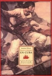 Piratas y corsarios en Cuba. 