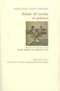 Retrato del asesino en prácticas