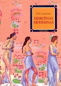 Heroínas modernas.