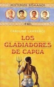 Gladiadores de Capua, Los "Misterios romanos VIII"