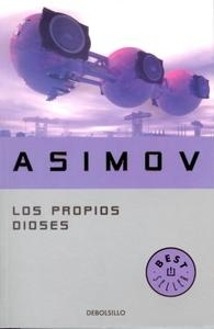 Propios dioses, Los.