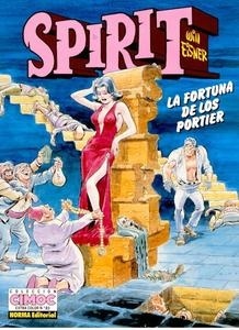 Spirit. La fortuna de los Portier