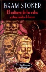 Entierro de las ratas y otros cuentos de horror, El