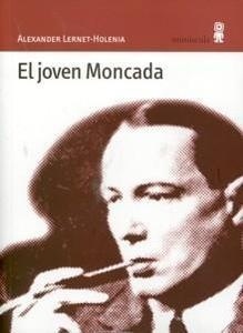 Joven Moncada, El