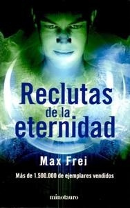 Reclutas de la eternidad, Los.