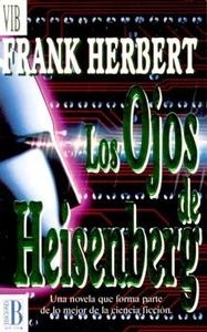Ojos de Heisenberg, Los