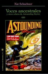 Voces ancestrales y otros relatos de Astounding Stories. 