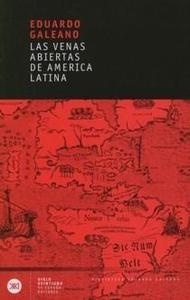 Venas abiertas de América Latina, Las. 