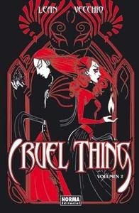 Cruel thing 2. 