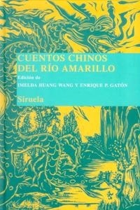 Cuentos chinos del río amarillo. 