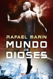 Mundo de dioses. 