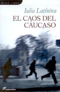 Caos del Cáucaso, El.