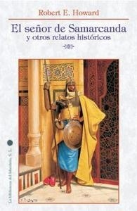 Señor de Samarcanda y otros relatos históricos, El. 