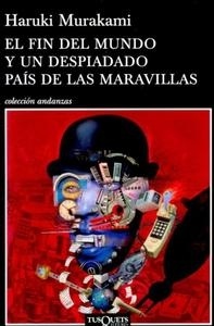 Fin del mundo y un despiadado país de las maravillas, El. 