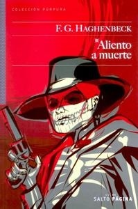 Aliento a muerte.
