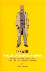 The Wire "10 dosis de la mejor serie de la televisión"