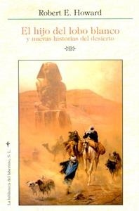 Hijo del lobo blanco y nuevas historias del desierto, El. 