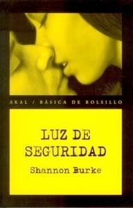 Luz de seguridad. 